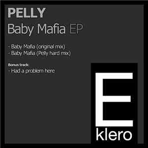 Pelly - Baby Mafia EP