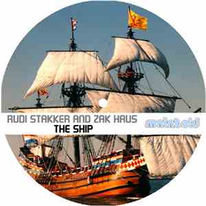 Rudi Stakker And Zak Haus - The Ship