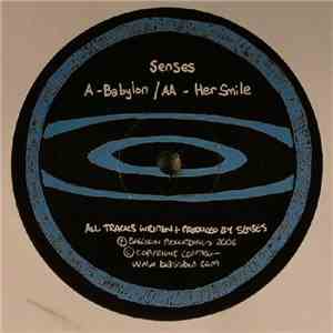 Senses - Babylon / Her Smile