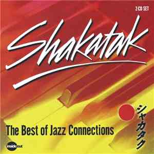 Shakatak - The Best Of Jazz Connections