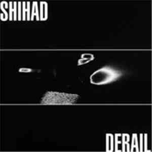 Shihad - Derail