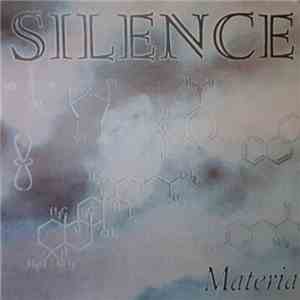 Silence  - Materia