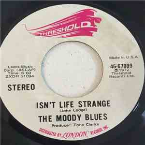 The Moody Blues - Isn't Life Strange