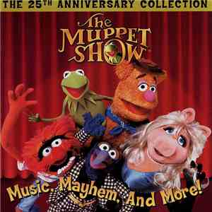 The Muppets - The Muppet Show: Music, Mayhem, And More (The 25th Anniversar ...
