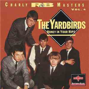 The Yardbirds - Honey In Your Hips