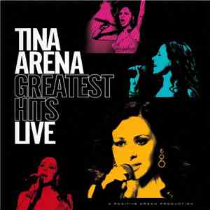 Tina Arena - Greatest Hits Live