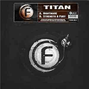 Titan - Nightmare / Strength & Fury
