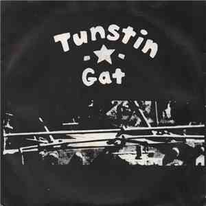 Tunstin Gat - Tunstin Gat