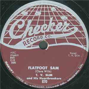 T.V. Slim And His Heartbreakers - Flatfoot Sam / Darling Remember