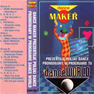 Various - Dance Maker Prezentuje Polski Dance Promowany W Programie Dance W ...