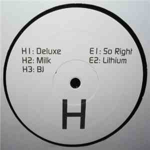 Various - Deluxe / Milk / BJ / So Right / Lithium