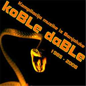 Various - Koble Dable (1985-2008)