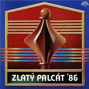 Various - Zlatý Palcát '86