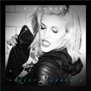 Ashley Roberts - Clockwork