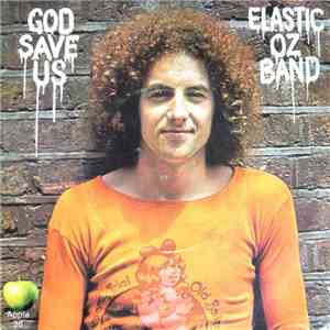 Bill Elliot And The Elastic Oz Band - God Save Us