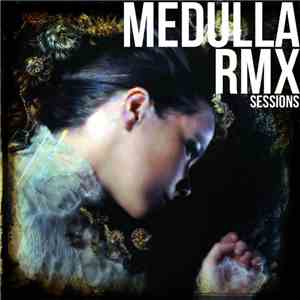 Björk - Medulla RMX Sessions