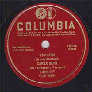 Carlo Buti - Ti-Pi-Tin / Core, Fatte Coraggio