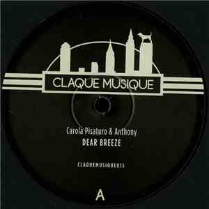 Carola Pisaturo & Anthony  - Dear Breeze