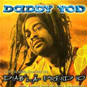 Daddy Yod - Diab' Là Prend Yo Extrait Du Nouvel Album Kimbe Red