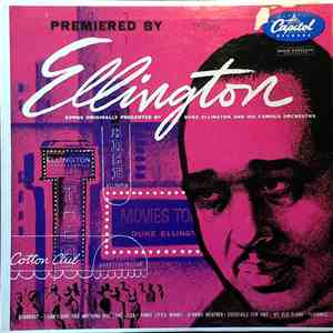 Duke Ellington & His Famous Orchestra - Premiered By Ellington