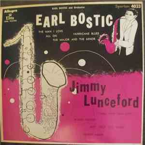 Earl Bostic, Jimmie Lunceford - Earl Bostic and Orchestra / Jimmie Luncefor ...