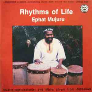 Ephat Mujuru - Rhythms Of Life