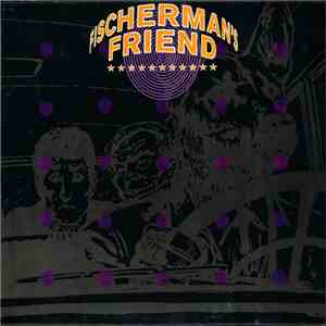 Fischerman's Friend - Fischerman's Friend