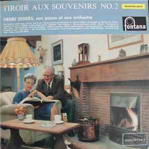 Henri Segers, Son Piano Et Son Orchestre - Tiroir Aux Souvenirs, N°2