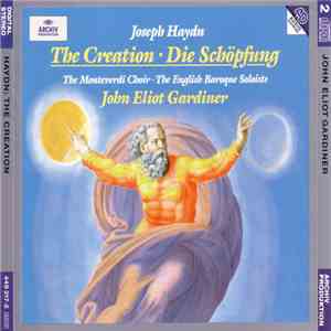 Joseph Haydn : The Monteverdi Choir, The English Baroque Soloists / John El ...