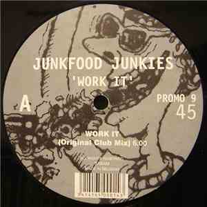 Junkfood Junkies - Work It