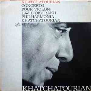 Khatchatourian - David Oistrakh, Philharmonia - Concerto Pour Violon
