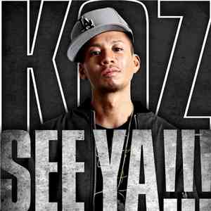 KOZ  - See Ya!!!