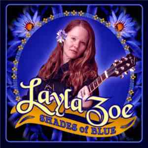 Layla Zoe - Shades Of Blue
