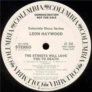 Leon Haywood - The Streets Will Love You To Death