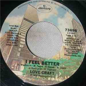 Love Craft - I Feel Better