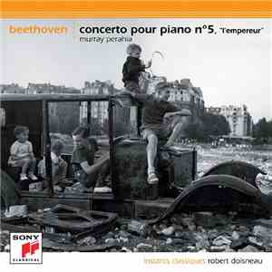 Ludwig van Beethoven - Murray Perahia - Concerto pour piano n°5, 