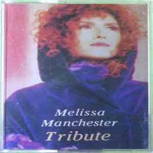 Melissa Manchester - Tribute