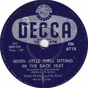 Paul Evans And The Curls - Seven Little Girls Sitting In The Back Seat / Wo ...