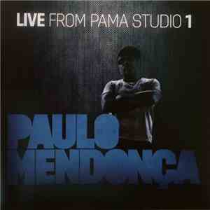 Paulo Mendonça - Live From Pama Studio 1