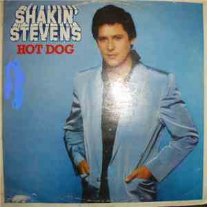 Shakin' Stevens - Hot Dog