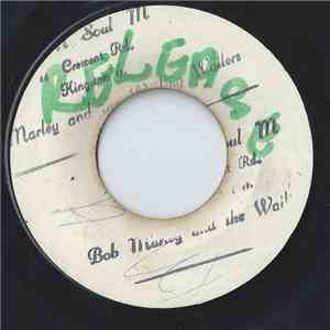 Soulettes / Bob Marley & The Wailers - Play, Play, Play / Bend Down Low