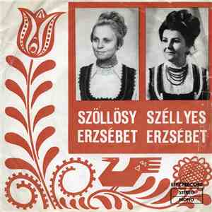 Szőllösy Erzsébet - Széllyes Erzsébet - Három Moldovai Csángó Népdal / Két  ...