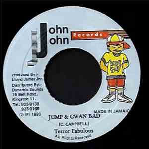 Terror Fabulous - Jump & Gwan Bad