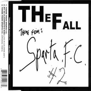 The Fall - Theme From: Sparta F.C. #2