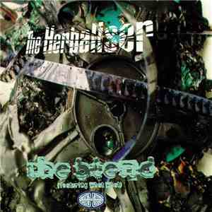 The Herbaliser Featuring What What - The Blend
