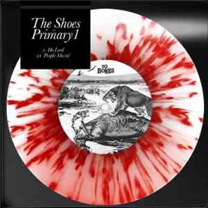 The Shoes  vs Primary 1 - Ho Lord / People Movin'