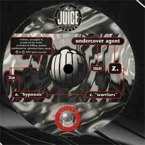 Undercover Agent - Hypnosis / Warriors