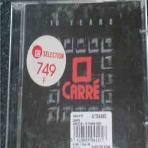 Various - Carré - 10 Years