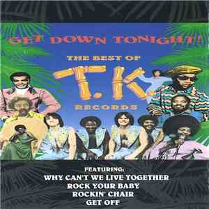 Various - Get Down Tonight - The Best Of T.K. Records