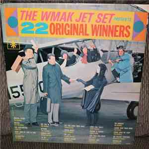 Various - The Wmak Jet Set Presents 22 Original Winners